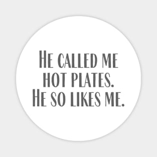 Hot Plates Magnet